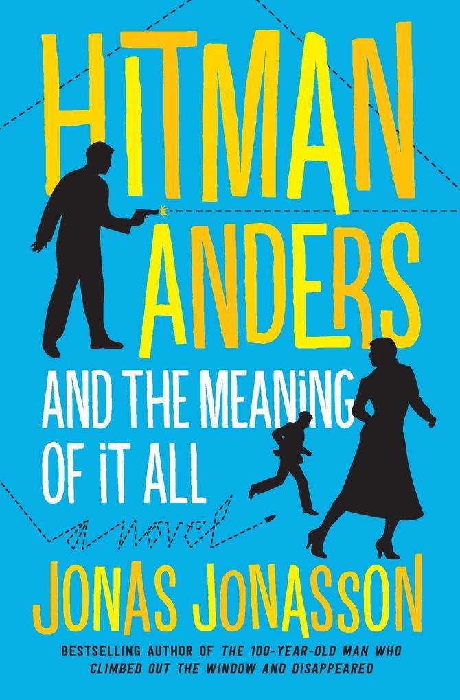 Produktbild: Hitman Anders and the Meaning of It All | Jonas Jonasson