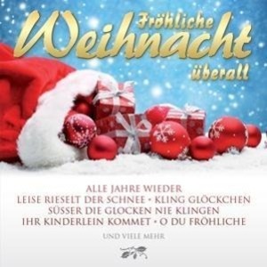 Produktbild: Fröhliche Weihnacht Überall | Various