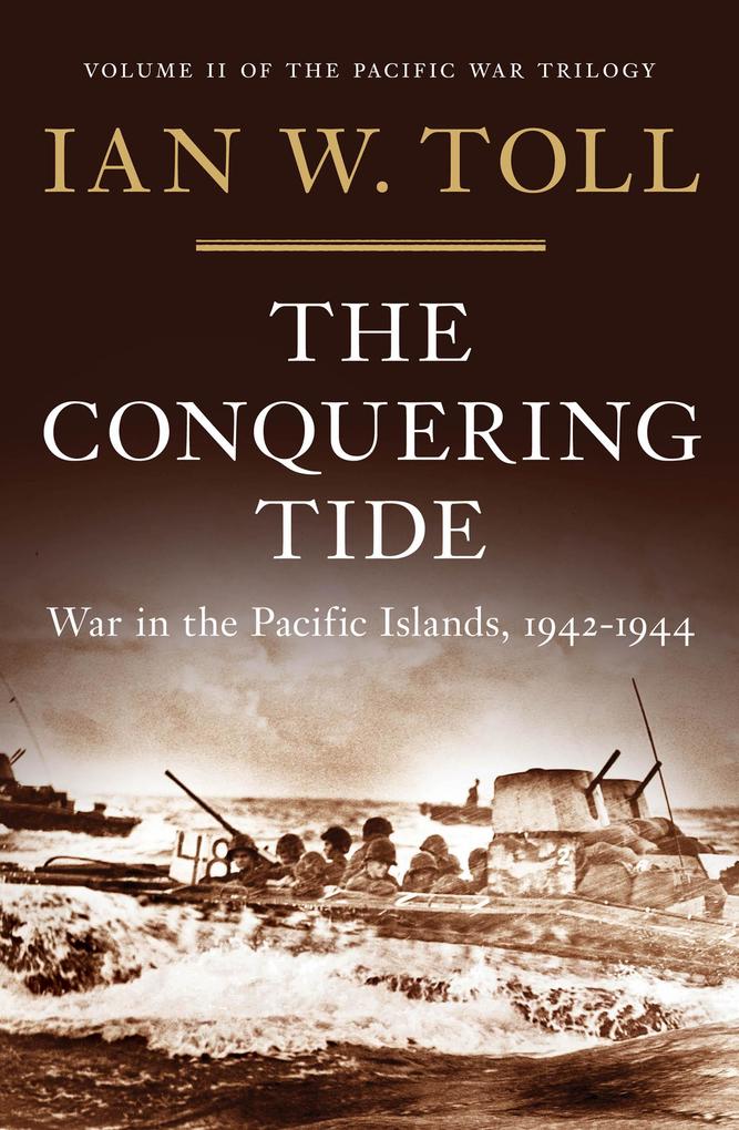Produktbild: The Conquering Tide | Ian W. Toll