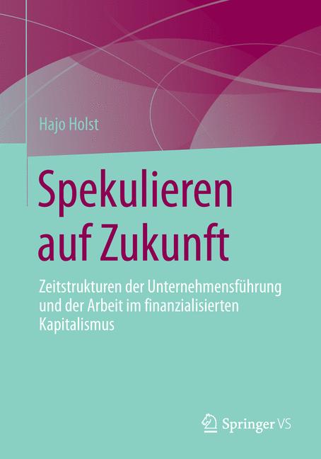 Weitere Ansicht: Spekulieren auf Zukunft | Hajo Holst