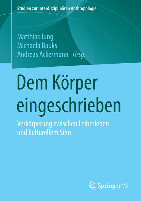 Weitere Ansicht: Dem Körper eingeschrieben