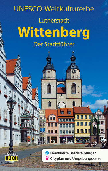 Produktbild: UNESCO Weltkulturerbe Lutherstadt Wittenberg | Roland Krawulsky