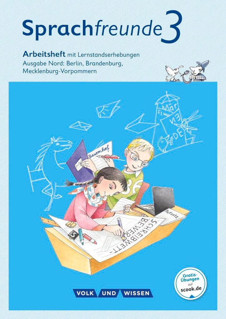 Produktbild: Sprachfreunde 3. Schuljahr. Arbeitsheft Schulausgangsschrift. Ausgabe Nord | Katrin Junghänel, Susanne Kelch, Andrea Knöfler