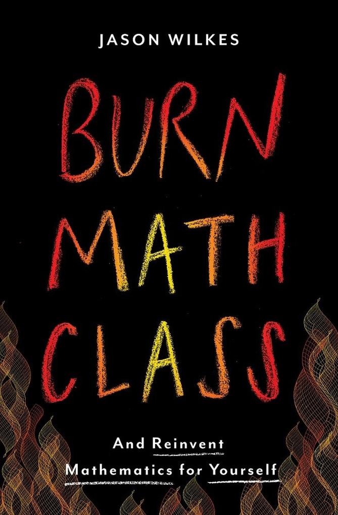 Produktbild: Burn Math Class | Jason Wilkes