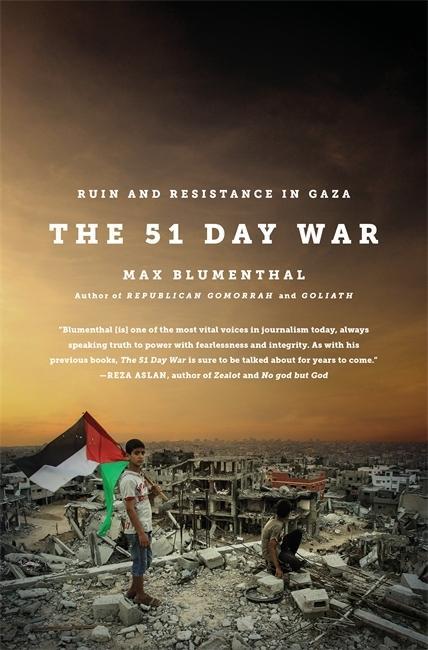 Produktbild: The 51 Day War | Max Blumenthal