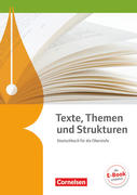 Texte, Themen und Strukturen - Allgemeine Ausgabe. Schülerbuch