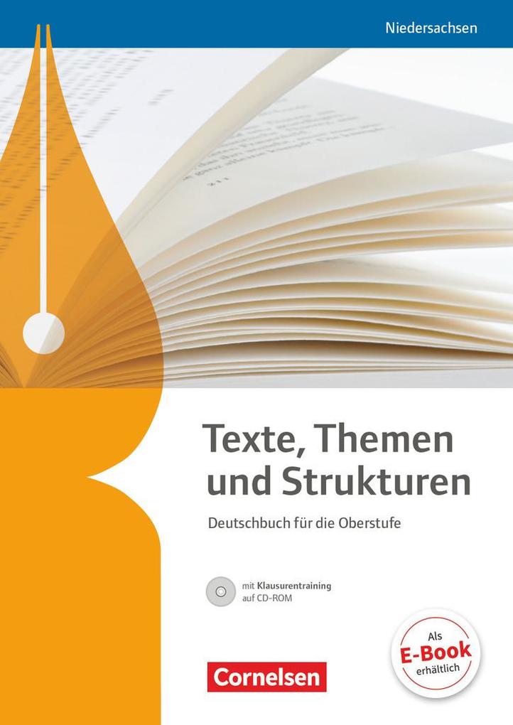 Texte, Themen und Strukturen - Niedersachsen. Schülerbuch mit Klausurtraining auf CD-ROM als Buch (gebunden)
