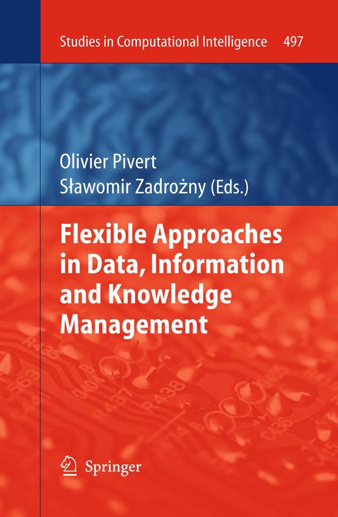 Produktbild: Flexible Approaches in Data, Information and Knowledge Management