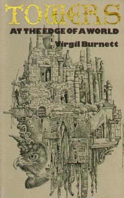 Produktbild: Towers at the Edge of a World | Virgil Burnett