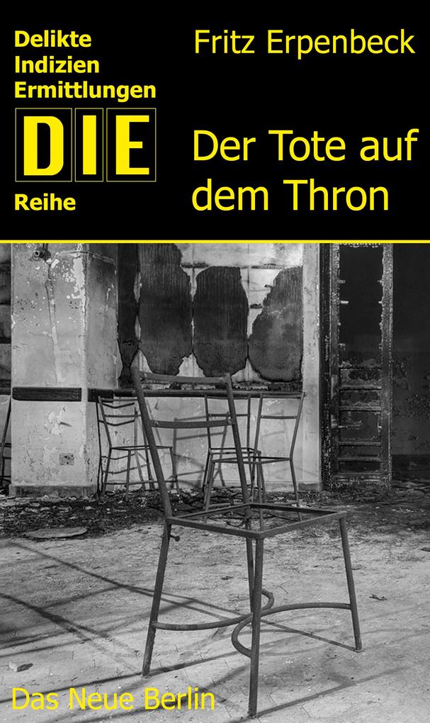 Produktbild: Der Tote auf dem Thron | Fritz Erpenbeck