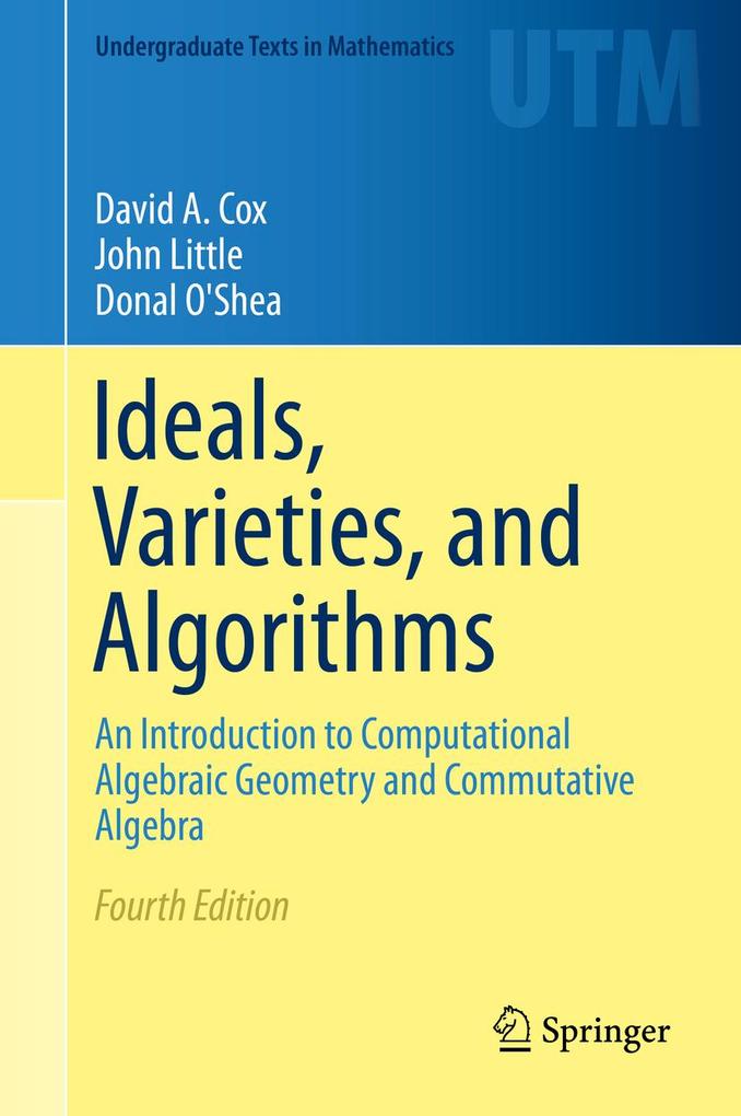 Produktbild: Ideals, Varieties, and Algorithms | David A. Cox, John Little, Donal O'Shea
