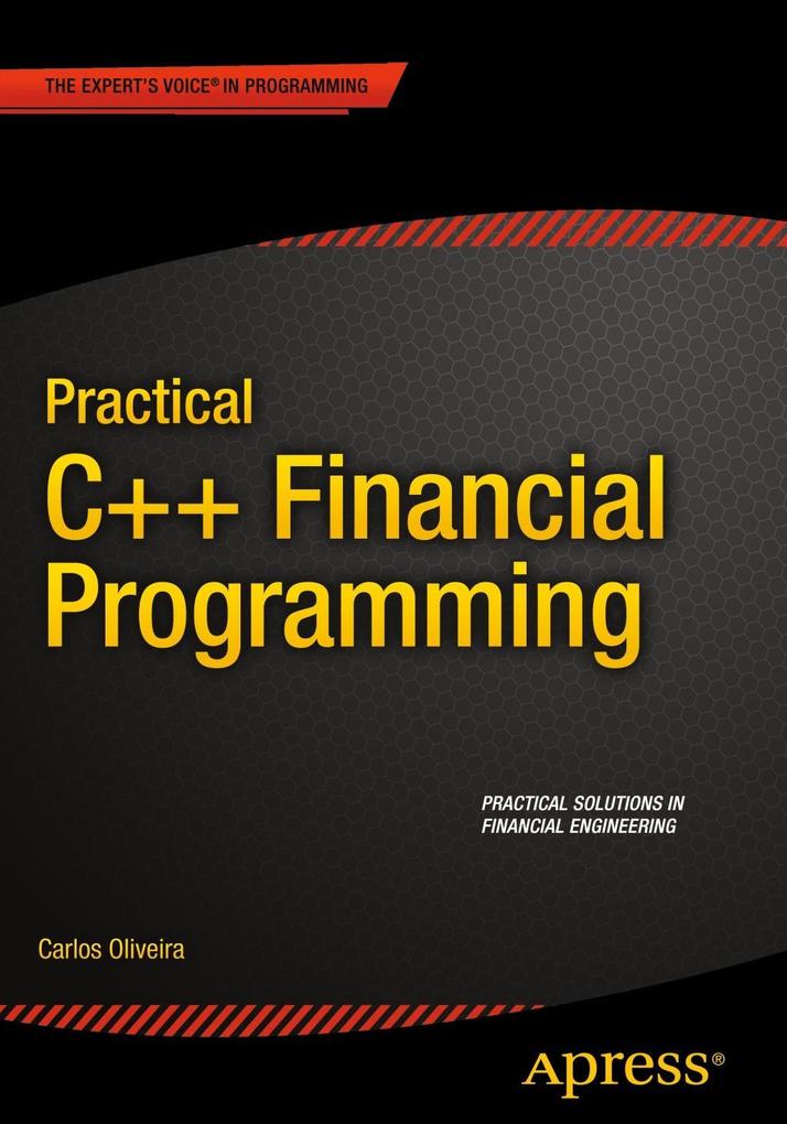 Produktbild: Practical C++ Financial Programming | Carlos Oliveira
