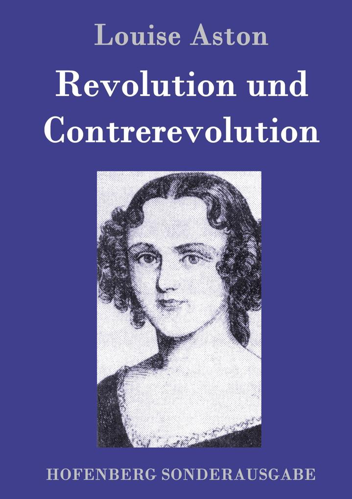 Produktbild: Revolution und Contrerevolution | Louise Aston