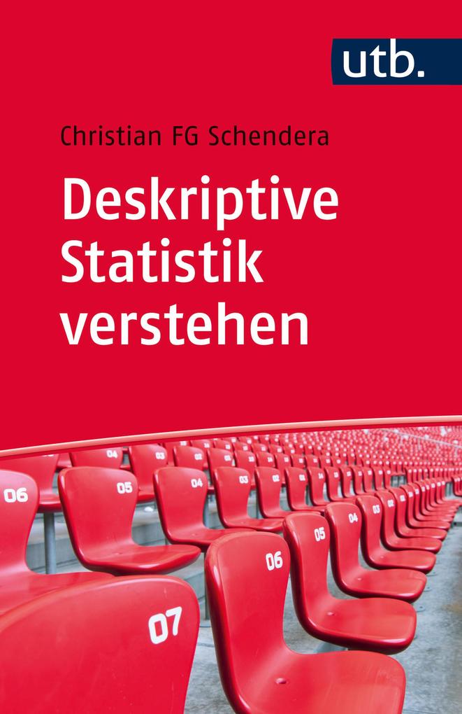 Produktbild: Deskriptive Statistik verstehen | Christian Fg Schendera