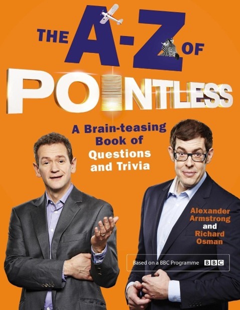 Produktbild: The A-Z of Pointless | Alexander Armstrong, Richard Osman