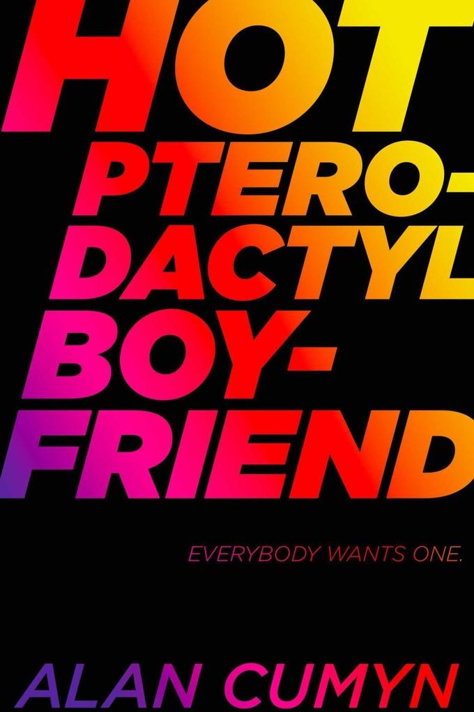 Produktbild: Hot Pterodactyl Boyfriend | Alan Cumyn