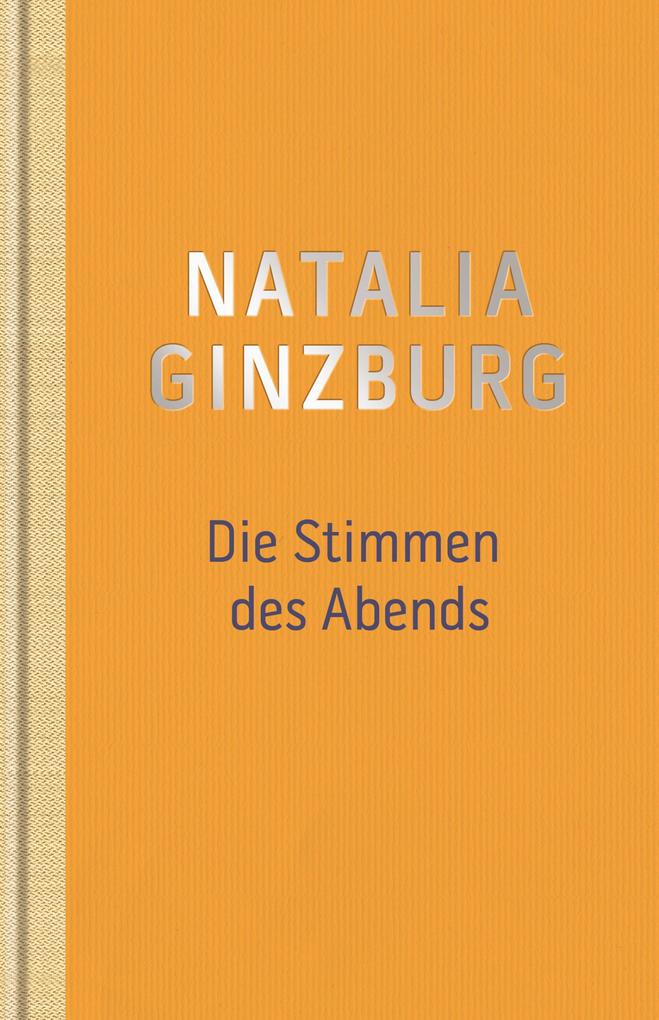 Produktbild: Die Stimmen des Abends | Natalia Ginzburg