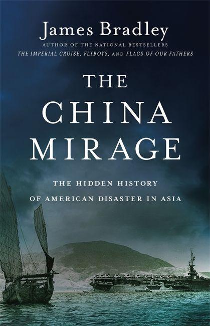 Produktbild: The China Mirage | James Bradley