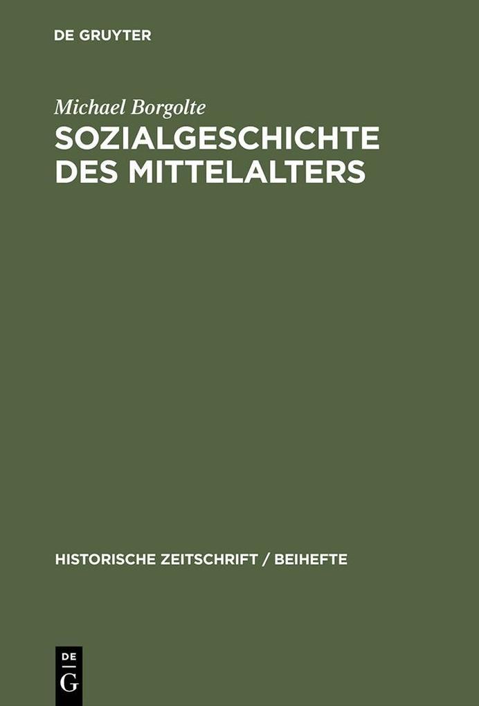 Produktbild: Sozialgeschichte des Mittelalters | Michael Borgolte