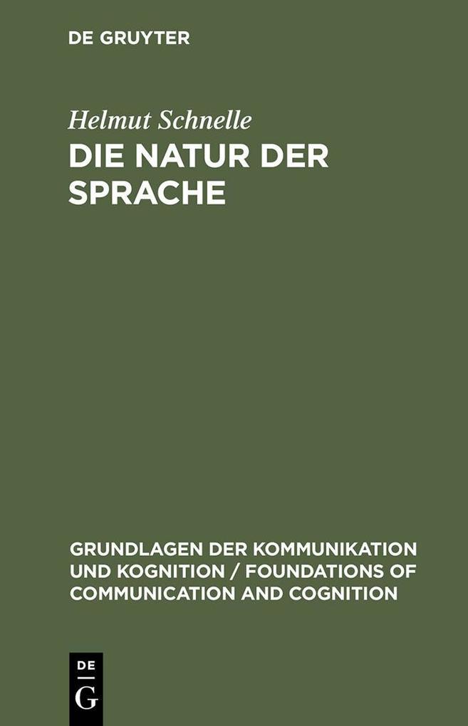 Produktbild: Die Natur der Sprache | Helmut Schnelle