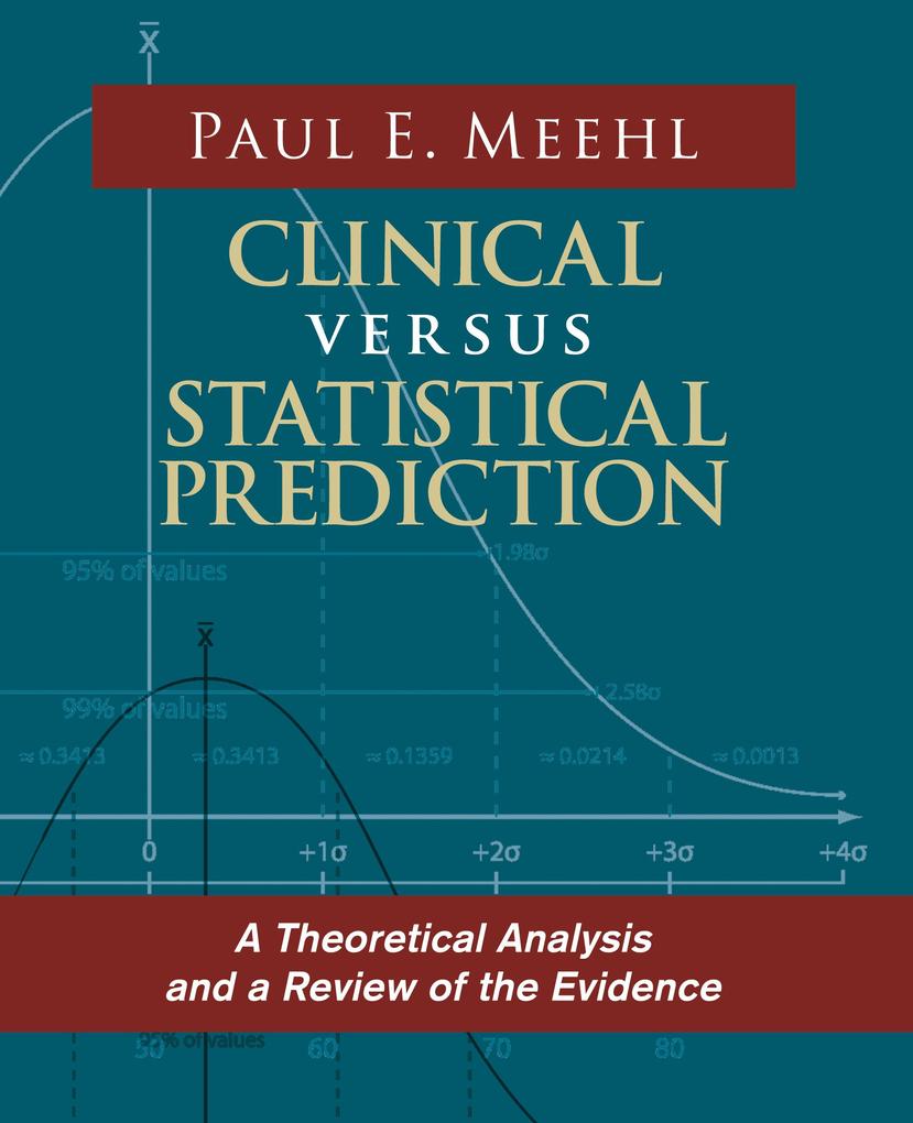 Produktbild: Clinical Versus Statistical Prediction | Paul E Meehl