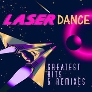Produktbild: Greatest Hits & Remixes | Laserdance