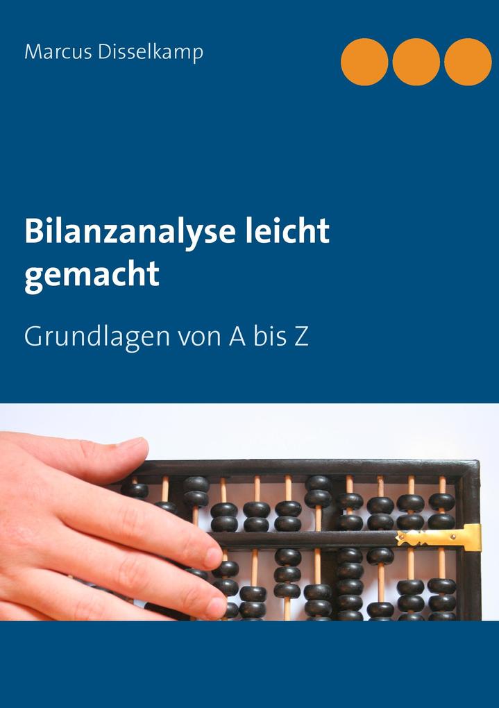 Produktbild: Bilanzanalyse leicht gemacht | Marcus Disselkamp
