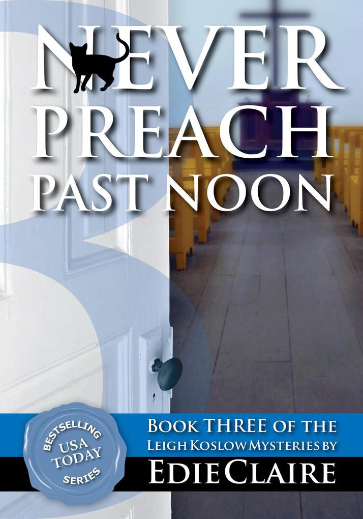 Produktbild: Never Preach Past Noon | Edie Claire