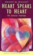 Heart Speaks to Heart: The Salesian Tradition