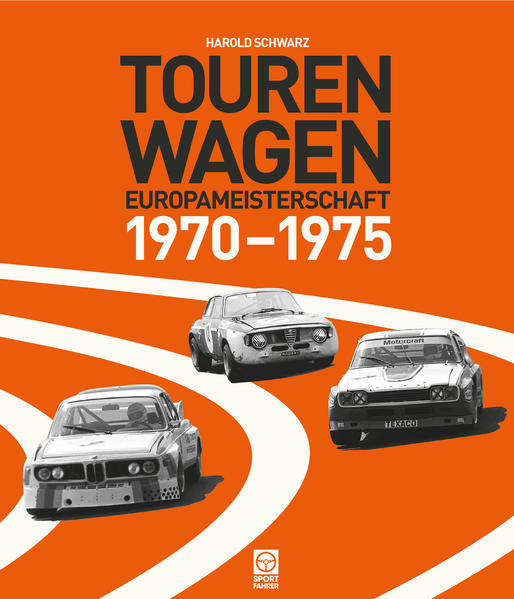 Produktbild: Tourenwagen-Europameisterschaft 1970-1975 | Harold Schwarz