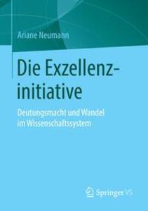Produktbild: Die Exzellenzinitiative | Ariane Neumann