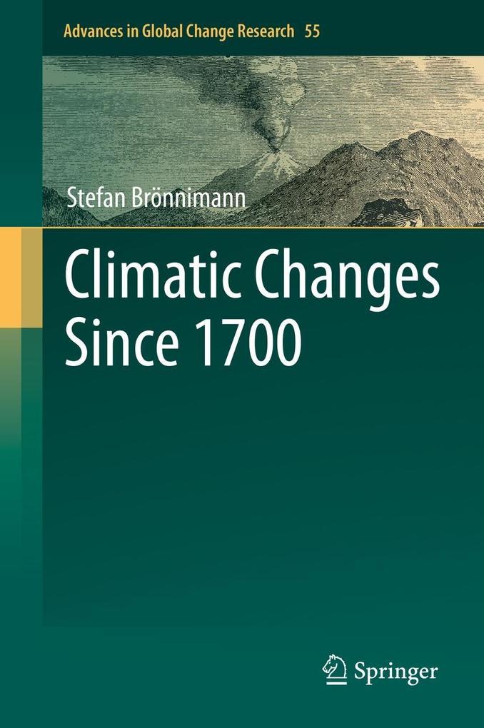 Produktbild: Climatic Changes Since 1700 | Stefan Brönnimann