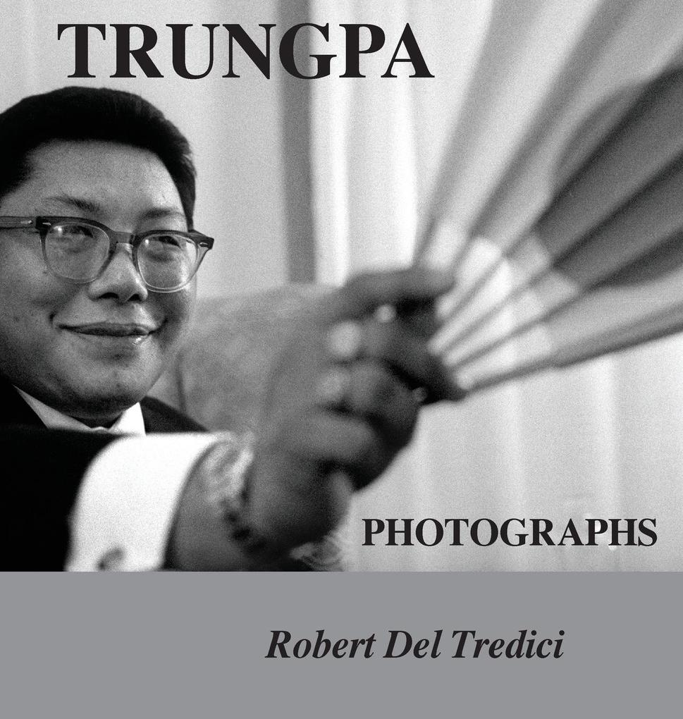 Produktbild: Trungpa Photographs | Robert Del Tredici