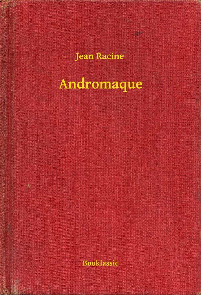 Produktbild: Andromaque | Jean Racine