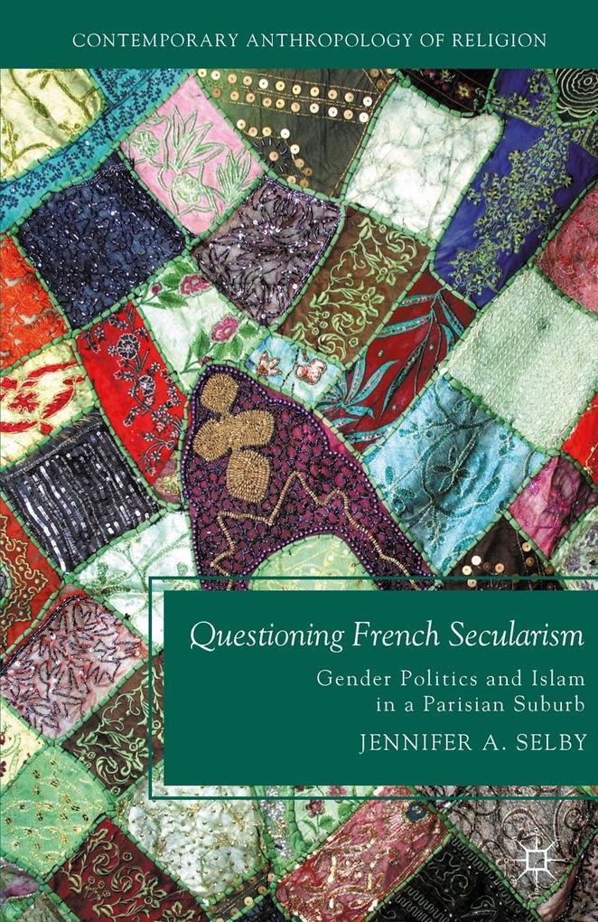 Produktbild: Questioning French Secularism | Jennifer Selby