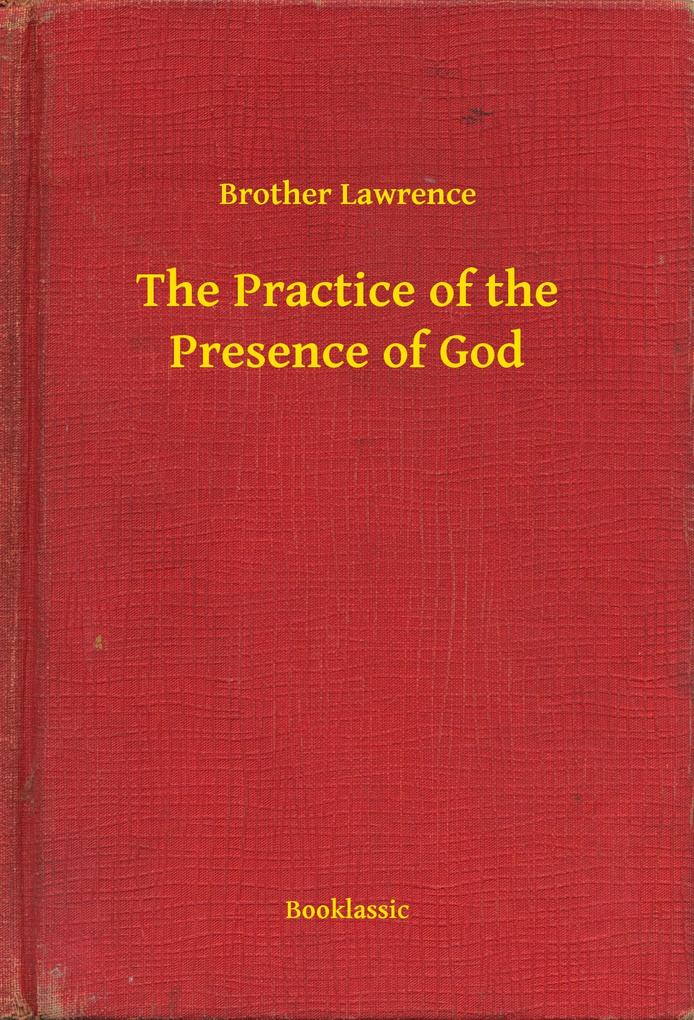 Produktbild: The Practice of the Presence of God | Brother Lawrence