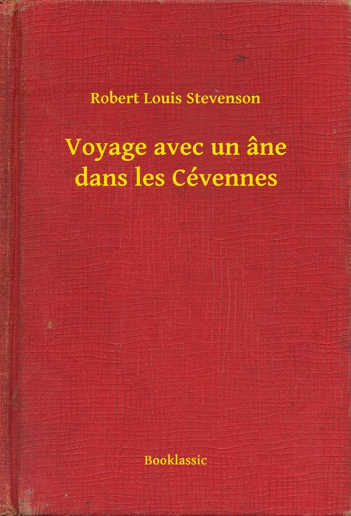 Produktbild: Voyage avec un âne dans les Cévennes | Robert Louis Stevenson