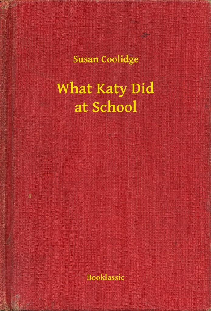 Produktbild: What Katy Did at School | Susan Coolidge