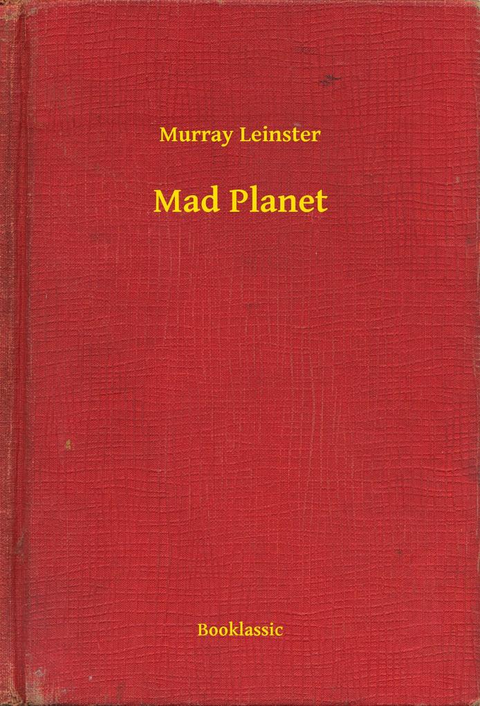 Produktbild: Mad Planet | Murray Leinster