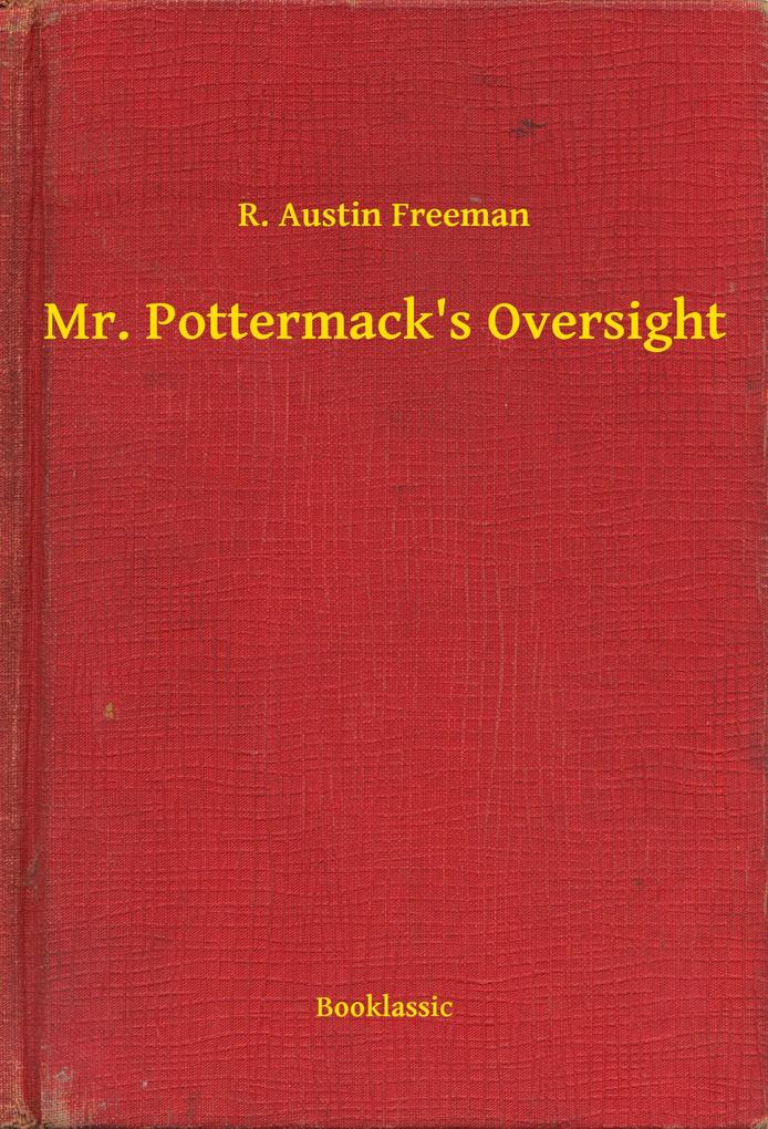 Produktbild: Mr. Pottermack's Oversight | R. Austin Freeman