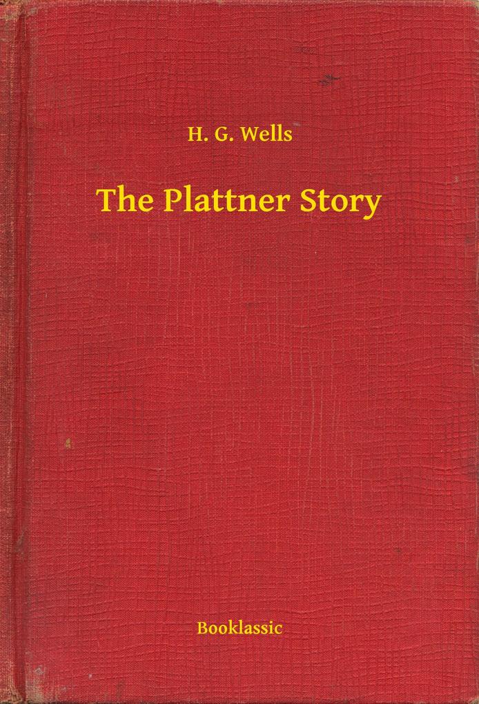 Produktbild: The Plattner Story | H. G. Wells