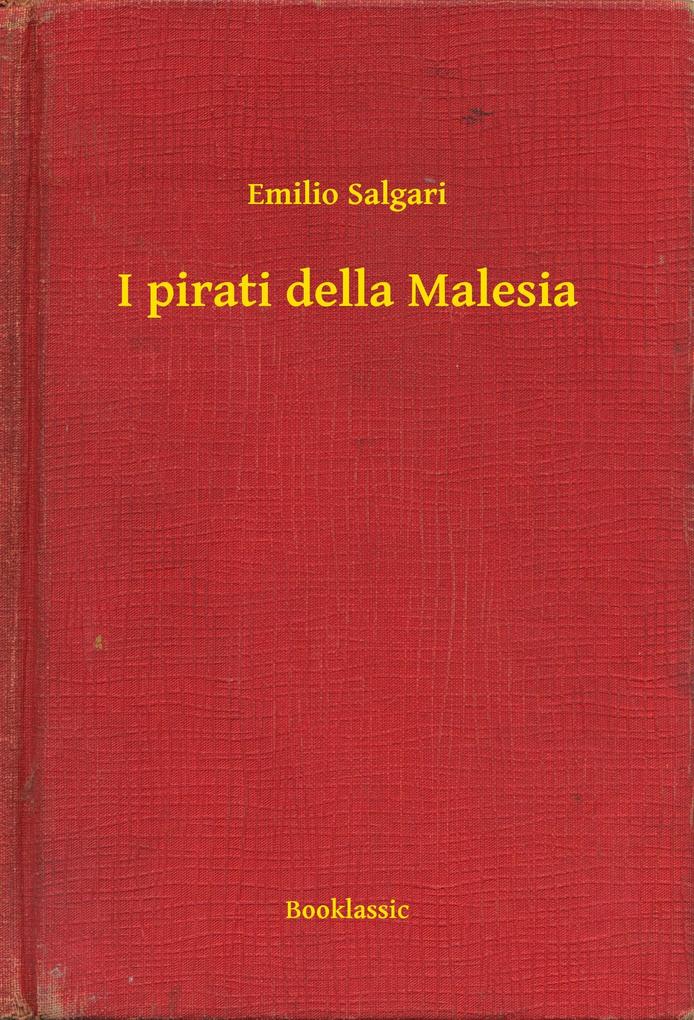 Produktbild: I pirati della Malesia | Emilio Salgari