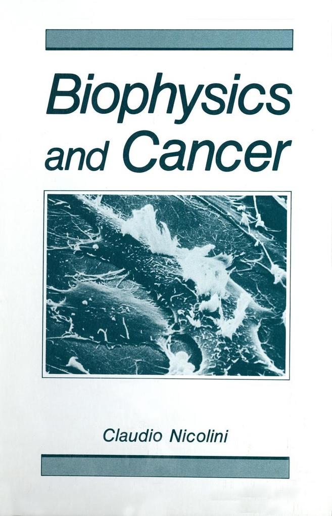 Produktbild: Biophysics and Cancer | Claudio Nicolini