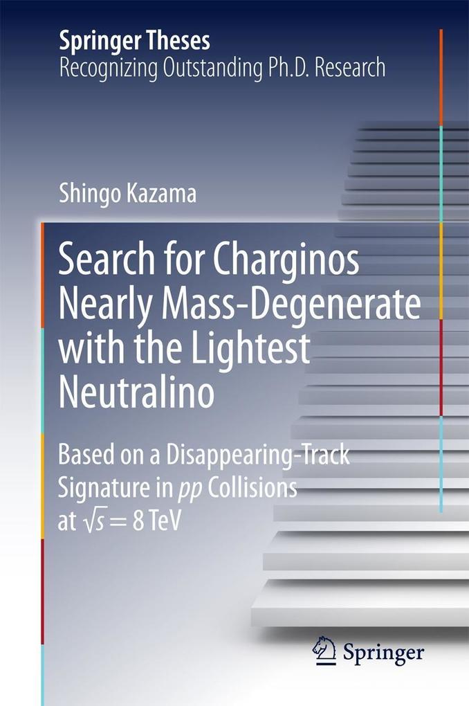 Produktbild: Search for Charginos Nearly Mass-Degenerate with the Lightest Neutralino | Shingo Kazama