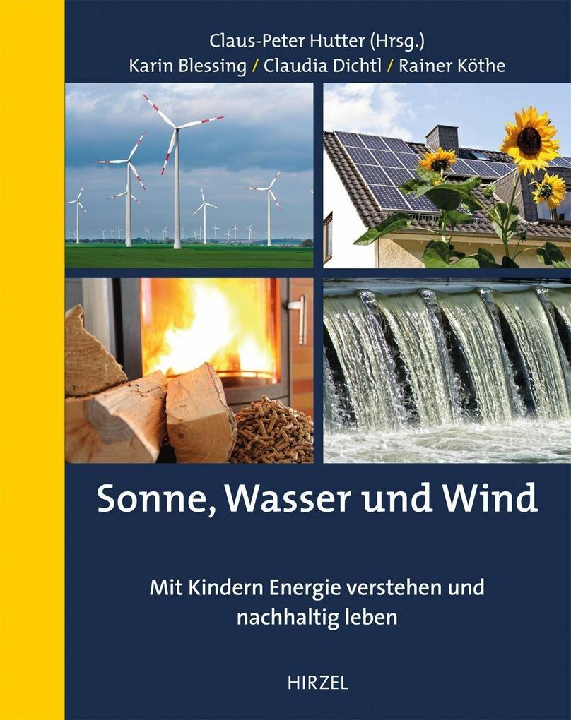 Produktbild: Sonne, Wasser und Wind | Karin Blessing, Claudia Dichtl, Rainer Köthe