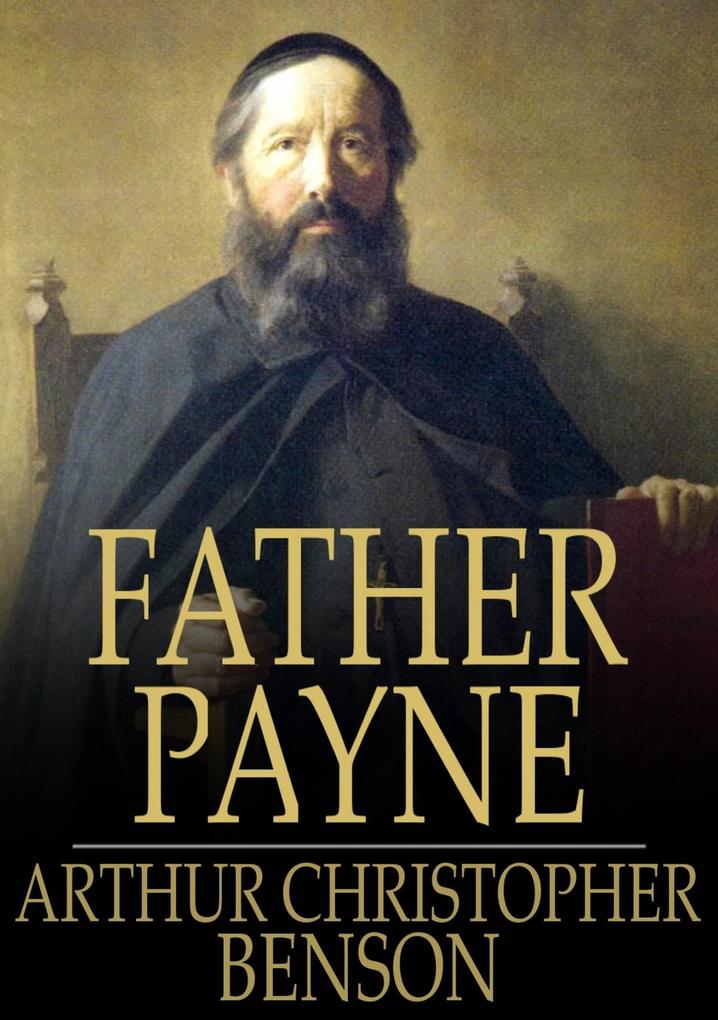 Produktbild: Father Payne | Arthur Christopher Benson