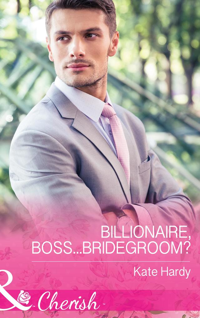Produktbild: Billionaire, Boss...Bridegroom? | Kate Hardy