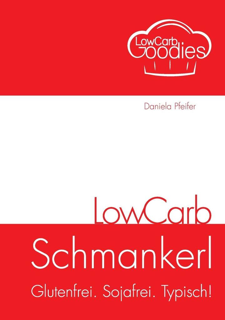 Produktbild: LowCarb Schmankerl | Daniela Pfeifer