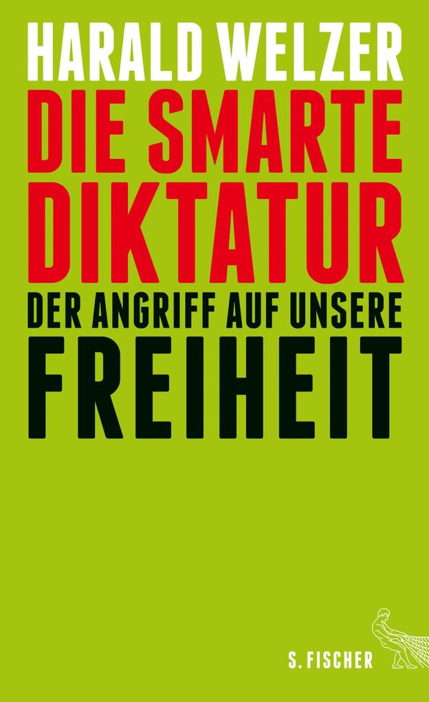 Produktbild: Die smarte Diktatur | Harald Welzer