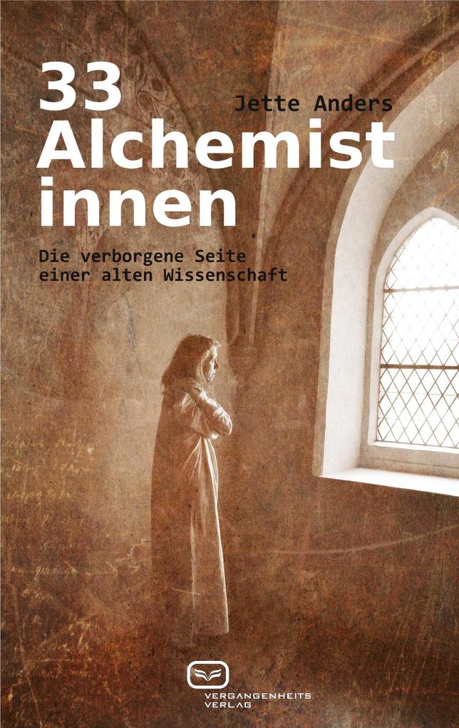 Produktbild: 33 Alchemistinnen | Jette Anders